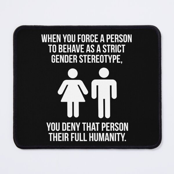 Item preview, When you force a person to be a gender stereotype  designed and sold by Rachel the Artist .