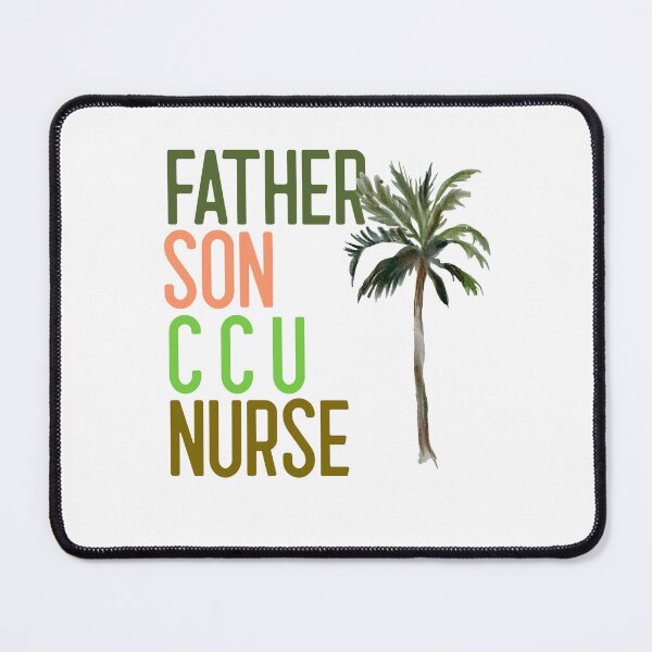 Item preview, Father Son CCU Nurse designed and sold by Whackadoodletee.