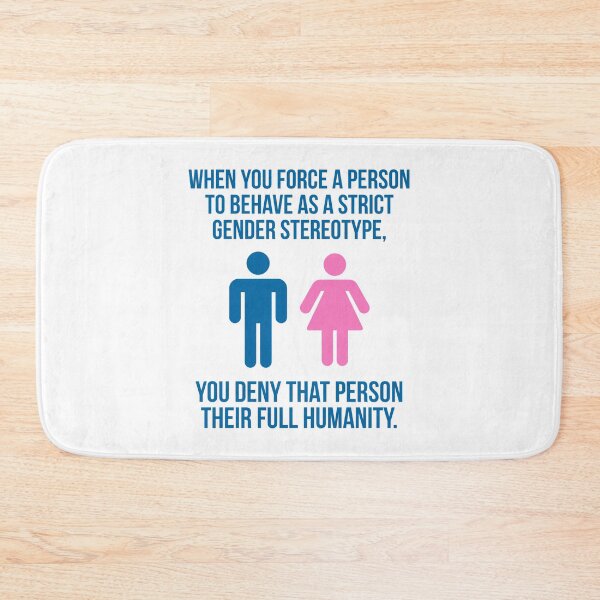 Item preview, When you force a person to be a gender stereotype… designed and sold by Rachel the Artist .