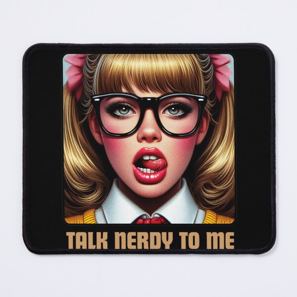 Item preview, Talk Nerdy to Me designed and sold by DShirtRepublic.
