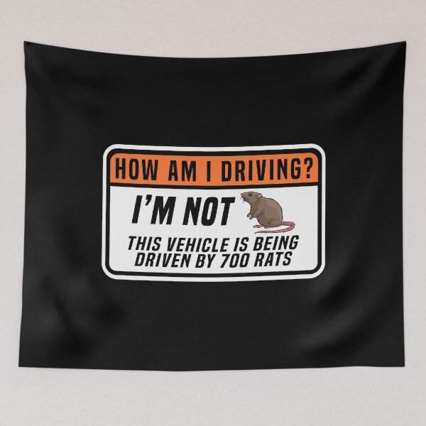 Item preview, How Am I Driving? I'm Not This Vehicle is being driven by 700 rats, Funny Car Bumper designed and sold by Dapper-Art.