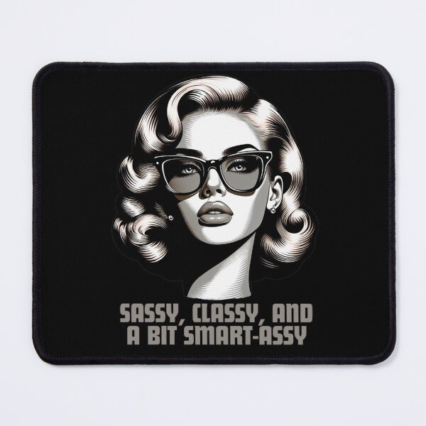 Item preview, Sassy, Classy and a bit Smart-assy designed and sold by DShirtRepublic.