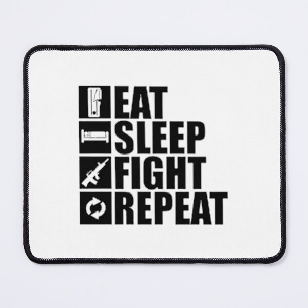 Item preview, Eat - Sleep - Fight - Repeat designed and sold by RENAGADE4LYF.