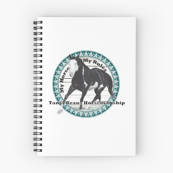 Item preview, My Horse My Rules, Tanja Kraus Horsemanship designed and sold by Bethanyys.