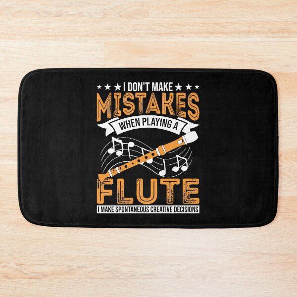 Item preview, I Don't Make Mistakes Flute Music Expert Musician Player designed and sold by NovaGenArt.