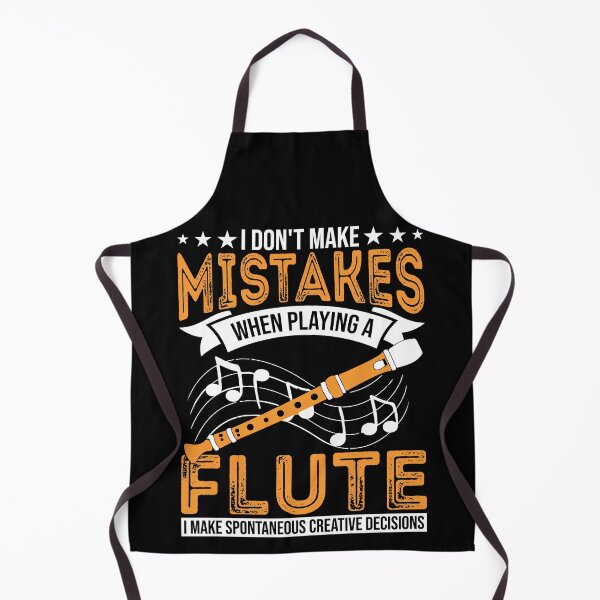 Item preview, I Don't Make Mistakes Flute Music Expert Musician Player designed and sold by NovaGenArt.