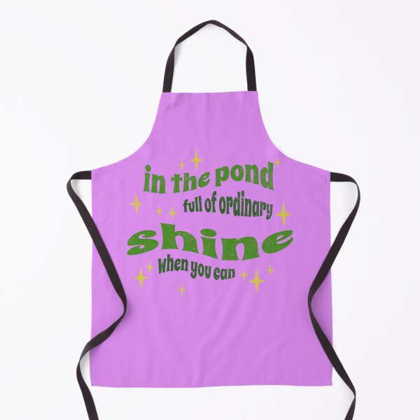 Item preview, In the pond full of ordinary, shine when you can designed and sold by aboniteblanc.