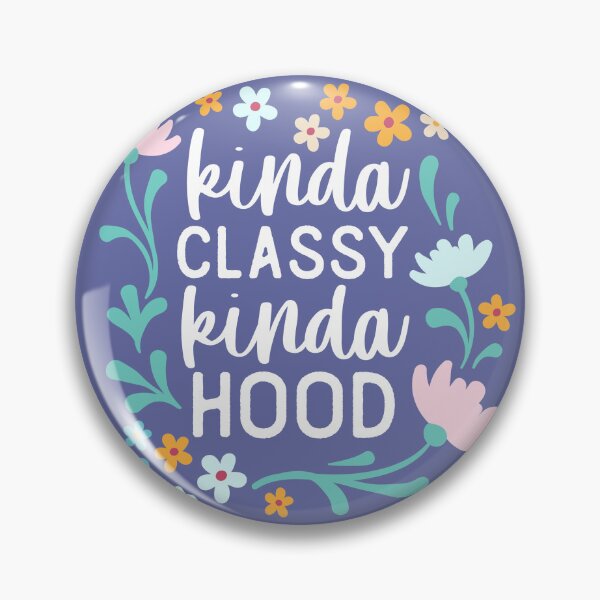 Item preview, Kinda Classy Kinda Hood Flowers Illustration  designed and sold by Sarcastic Narwhal.