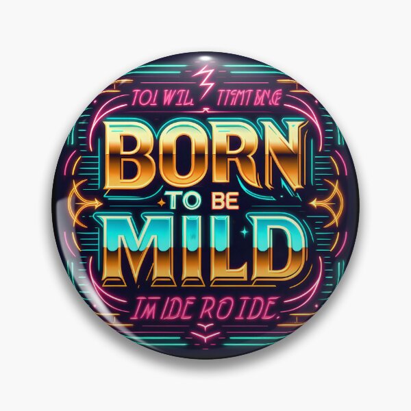 Item preview, Born to be Mild, typography, retro designed and sold by maxmaj.