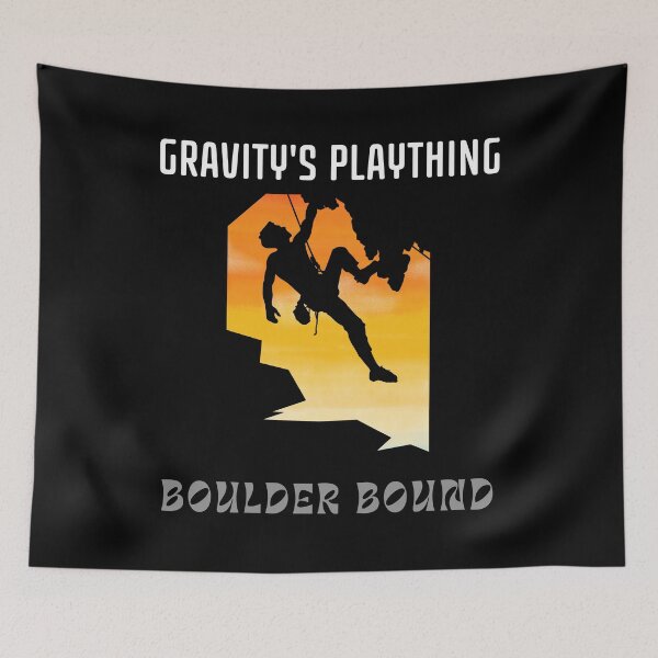 Item preview, Gravity's Plaything: Boulder Bound,  Rock Climbing Bouldering Mountain Climber designed and sold by supriyo-art.