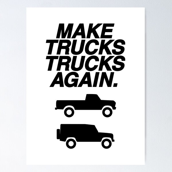 Item preview, Make Trucks Trucks Again designed and sold by Jon Mardin.
