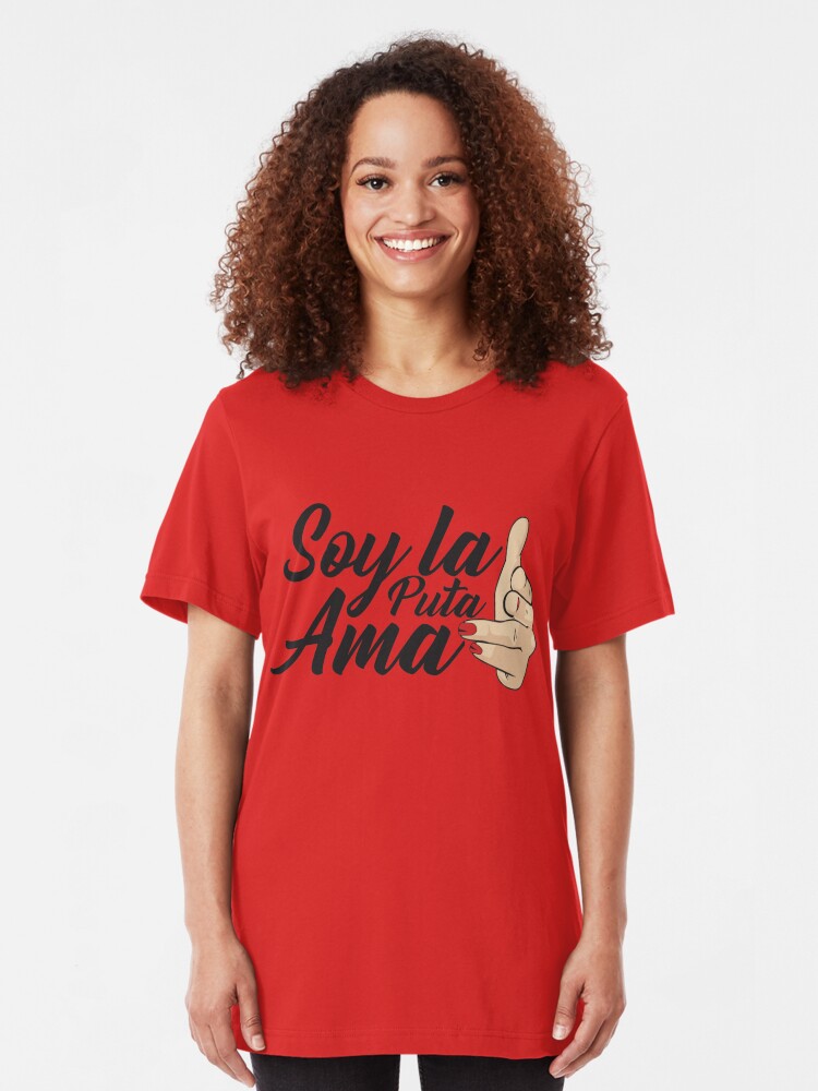 soy la puta ama t shirt