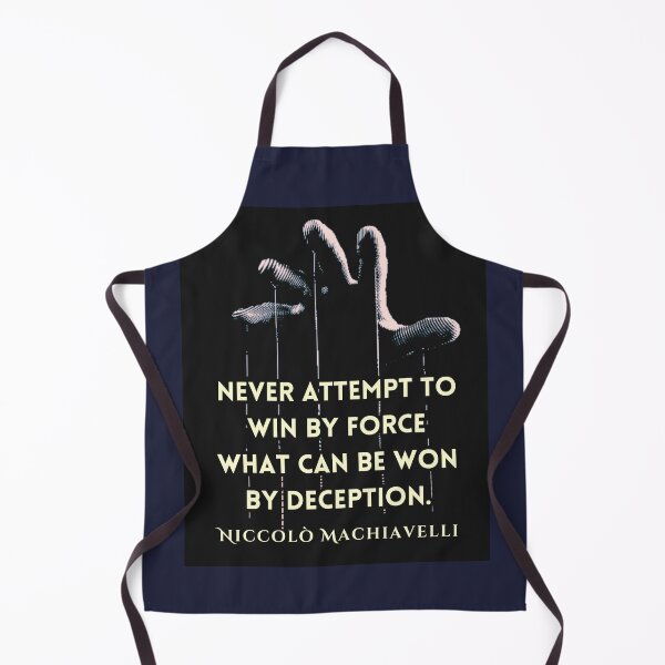 Item preview, Niccolò Machiavelli quote: 'Never attempt to win by force what can be won by deception.'  designed and sold by artbleed.