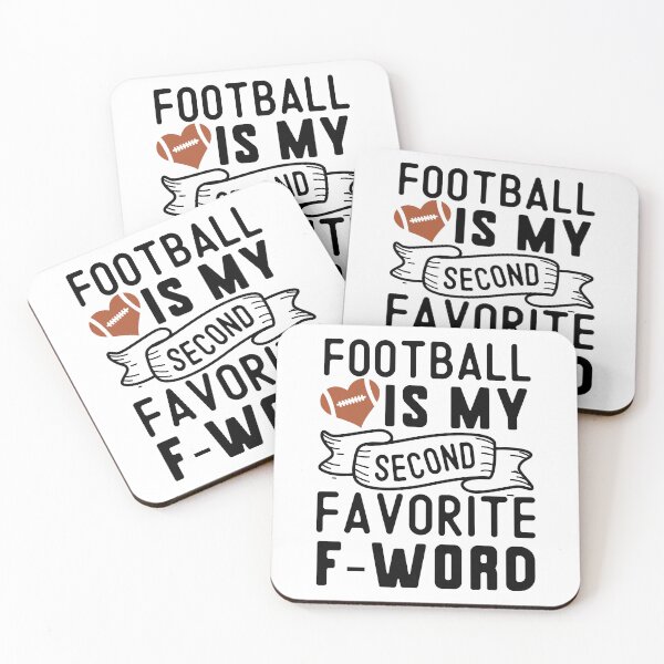 Item preview, Football is My Second Favorite F-word  designed and sold by Sarcastic Narwhal.