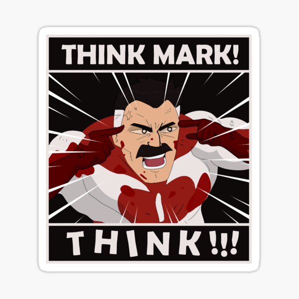 Aperçu de l'œuvre PENSEZ MARC ! PENSE! MEME de omniman invincible, omniman créée et vendue par easea-rgr.