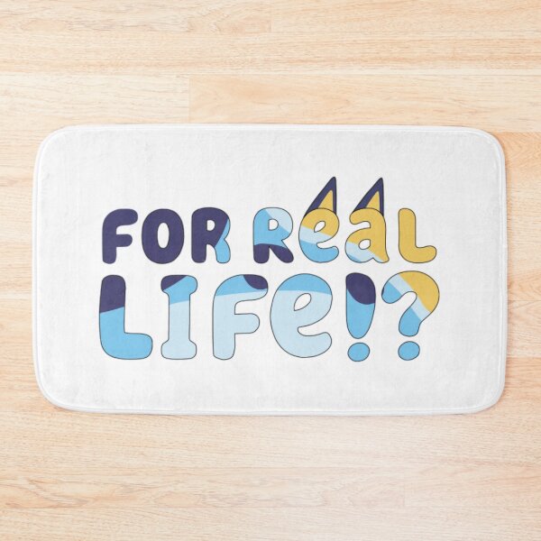 Item preview, For Real Life Blueys designed and sold by Selma-Meeker.