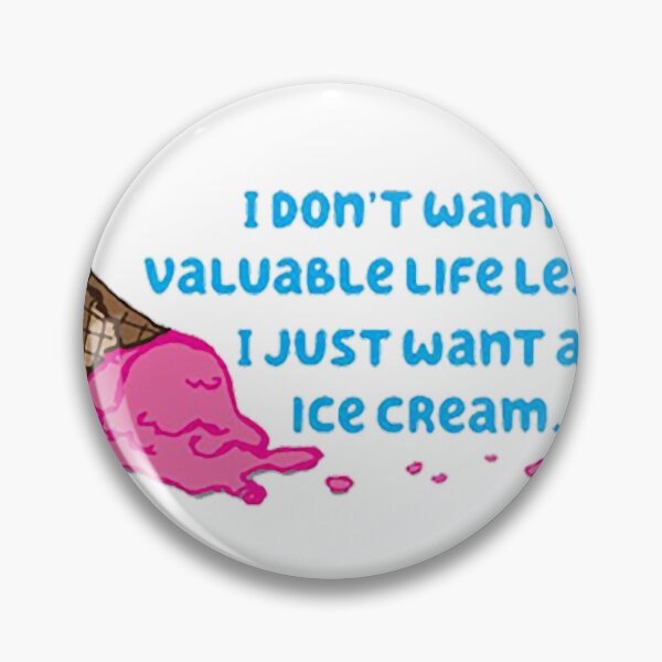 Item preview, I just want an ice cream designed and sold by Selma-Meeker.