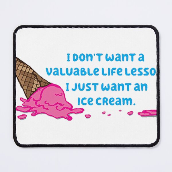 Item preview, I just want an ice cream designed and sold by Selma-Meeker.