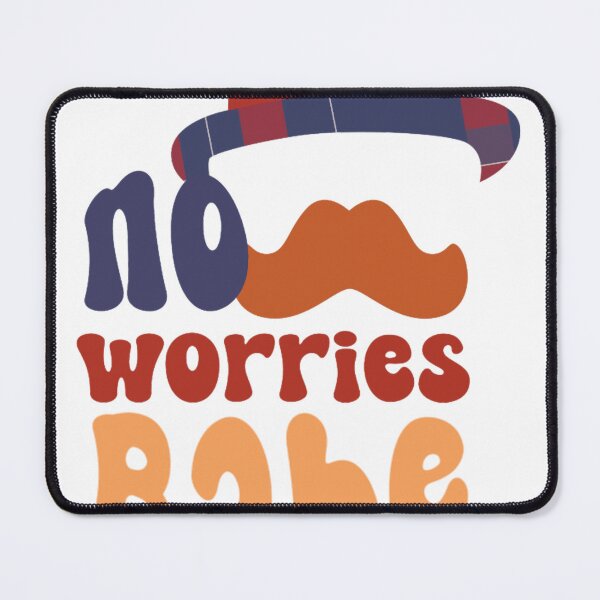 Item preview, No Worries Babe designed and sold by Selma-Meeker.