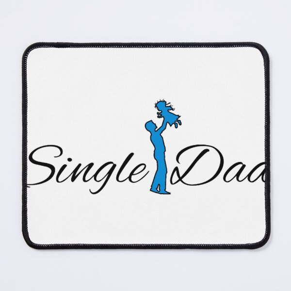 Item preview, Single Dad designed and sold by Selma-Meeker.