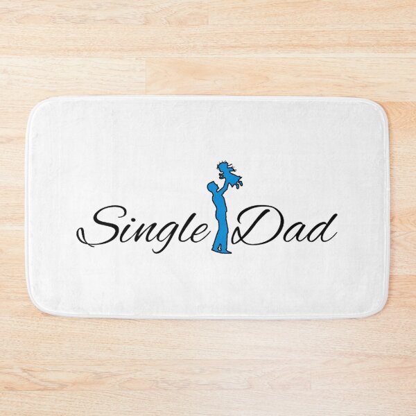 Item preview, Single Dad designed and sold by Selma-Meeker.