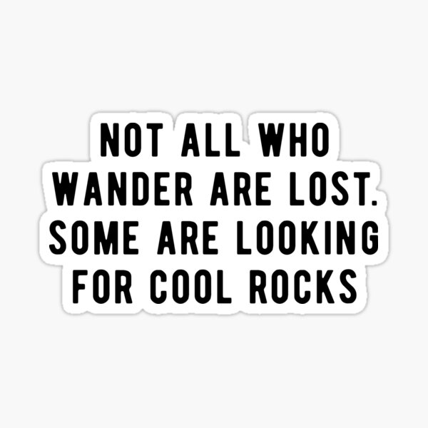 Item preview, Geology Rocks Wander designed and sold by Turie.