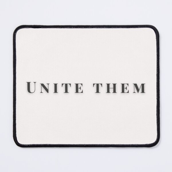 Item preview, Unite them - as spoken by Honor designed and sold by TheGildedGoblin.