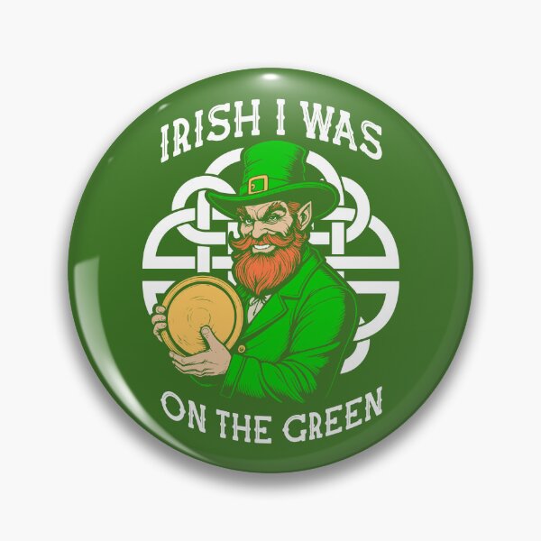 Item preview, Funny Disc Golf St Patrick's Day Irish I Was On The Green designed and sold by GrandeDuc.