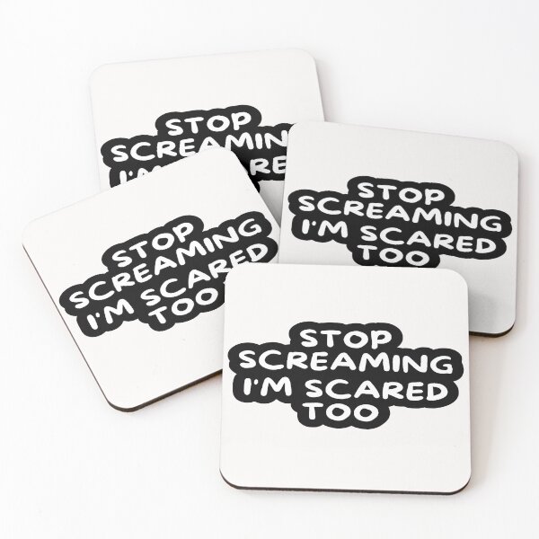 Item preview, stop screaming i'm scared too 4 designed and sold by asmaa gamal.