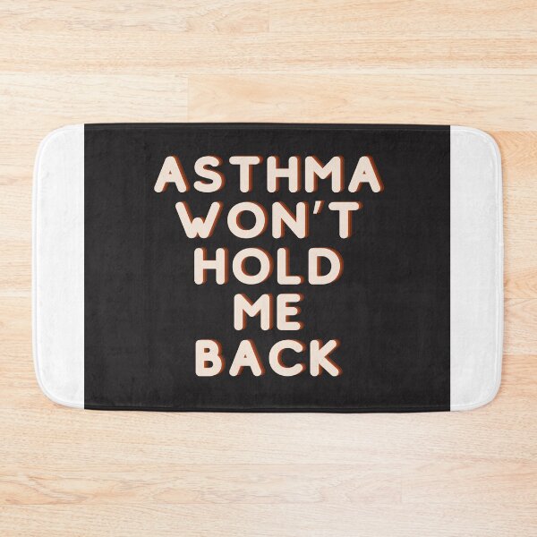 Item preview, Asthma won't hold Me back designed and sold by BuntyT.