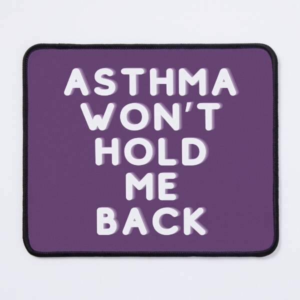 Item preview, Asthma won't hold me back designed and sold by BuntyT.