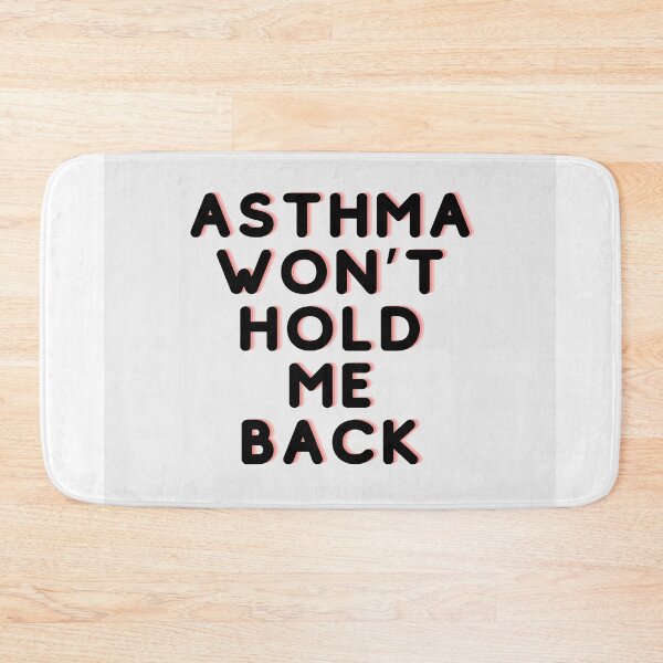 Item preview, Asthma wont hold me back designed and sold by BuntyT.