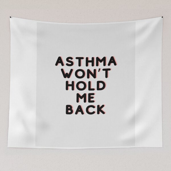 Item preview, Asthma wont hold me back designed and sold by BuntyT.