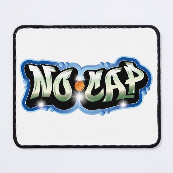 Item preview, No Cap graffiti style designed and sold by 0ut0fSpace.