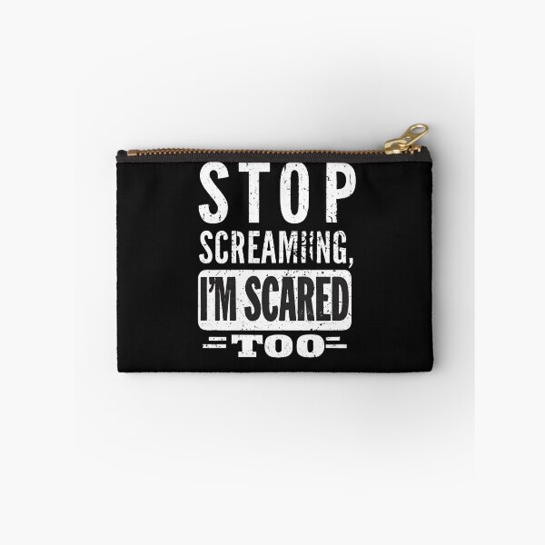 Item preview, stop screaming i'm scared too scary fun  3 designed and sold by asmaa gamal.