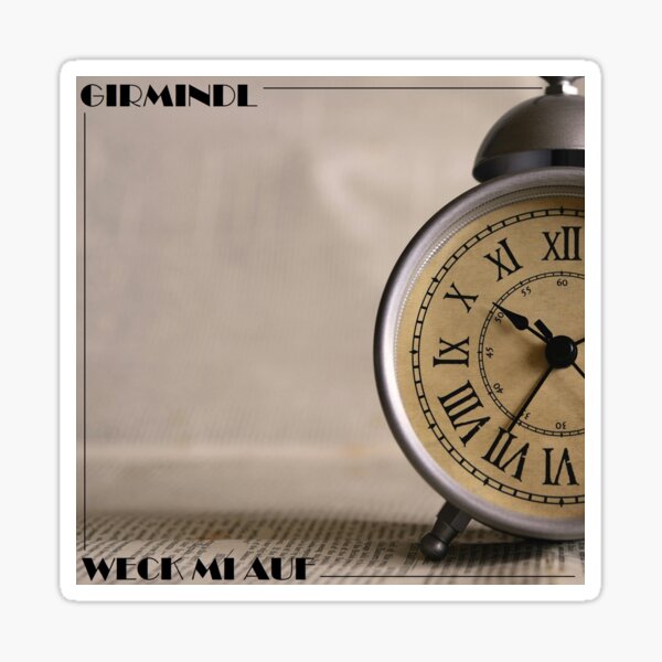 Weck mi auf Sticker