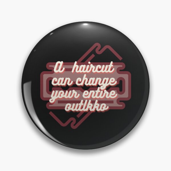 Item preview, A haircut can change your entire outlook designed and sold by KunioK.