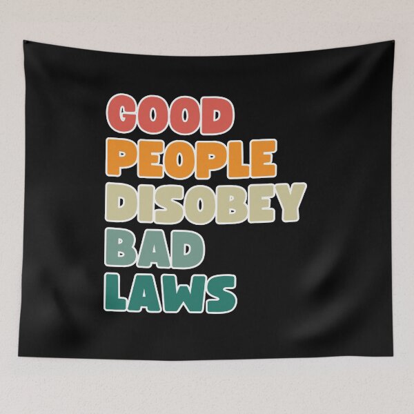 Item preview, Good people disobey bad laws designed and sold by lachataigne.