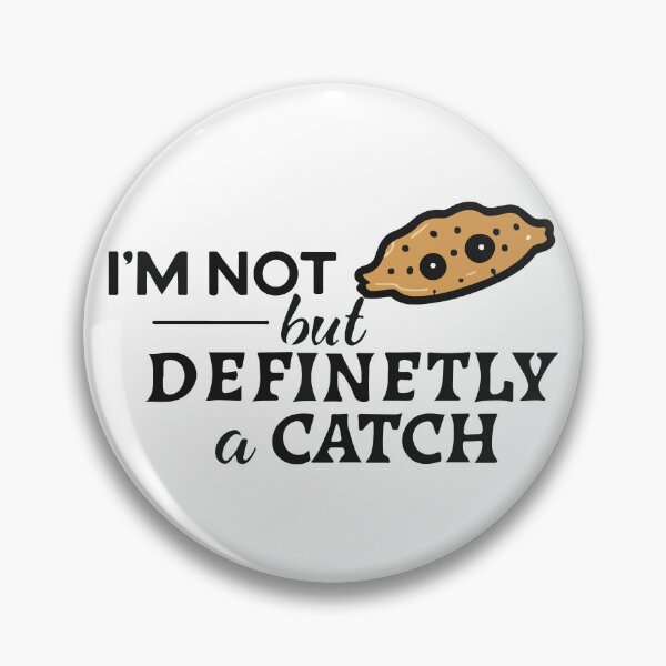 Item preview, I'm not a snack, but definitely a catch designed and sold by StellarValor.