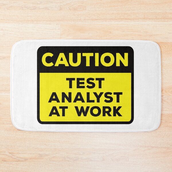 Item preview, Caution Test Analyst at Work designed and sold by softwaretesting.