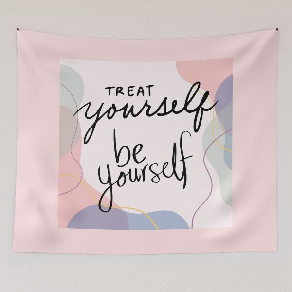 Item preview, Treat Yourself Be Yourself designed and sold by J-TheArtCafe.