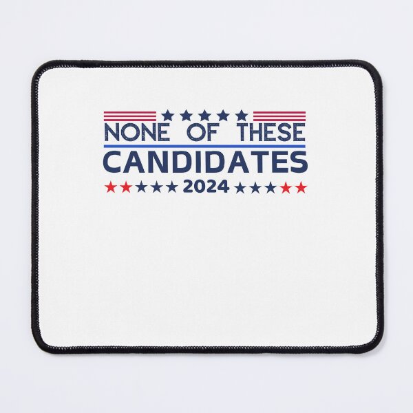 Item preview, None of this candidates 2024 cute funny american designed and sold by stylechoc.