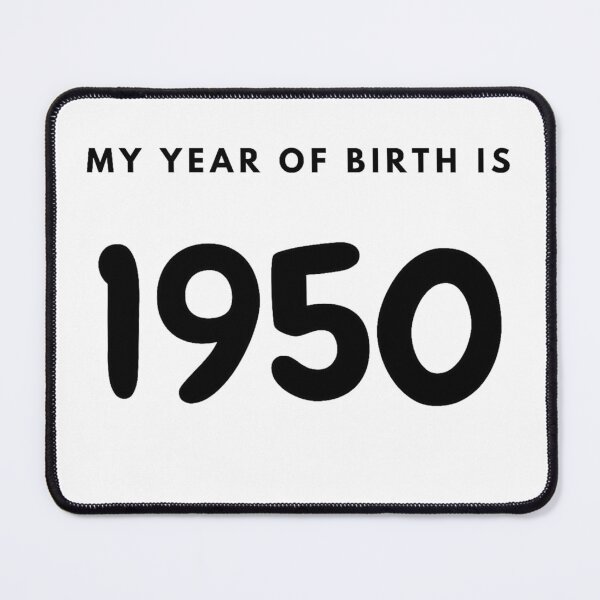 Item preview, My Year of Birth is 1950 designed and sold by LittleWorldShop.