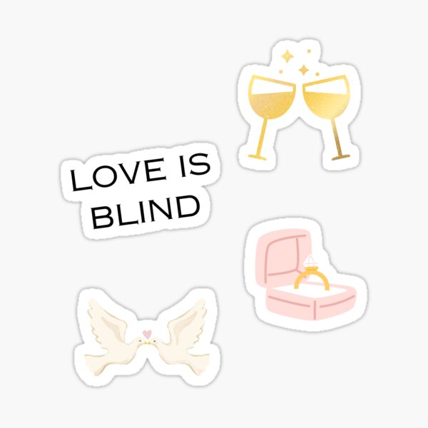 Love is Blind Sticker Pack Sticker