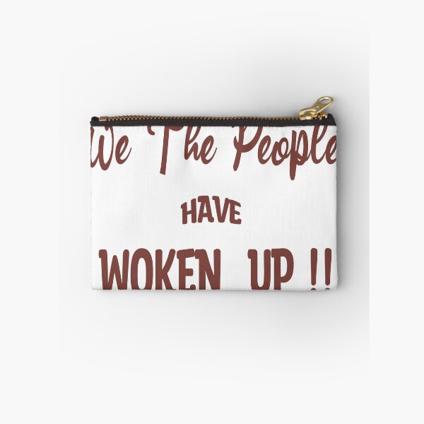 Item preview, We The People Have Woken Up! designed and sold by 3Brew-Designs.