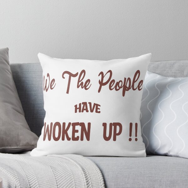 Item preview, We The People Have Woken Up! designed and sold by 3Brew-Designs.