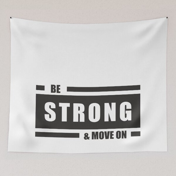 Item preview, Be strong & move on  designed and sold by ArystDesign.