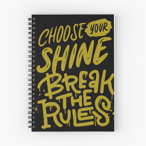 Item preview, Choose your shine break the rules  designed and sold by Athieoshop.