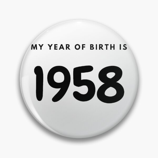 Item preview, My Year of Birth is 1958 designed and sold by LittleWorldShop.