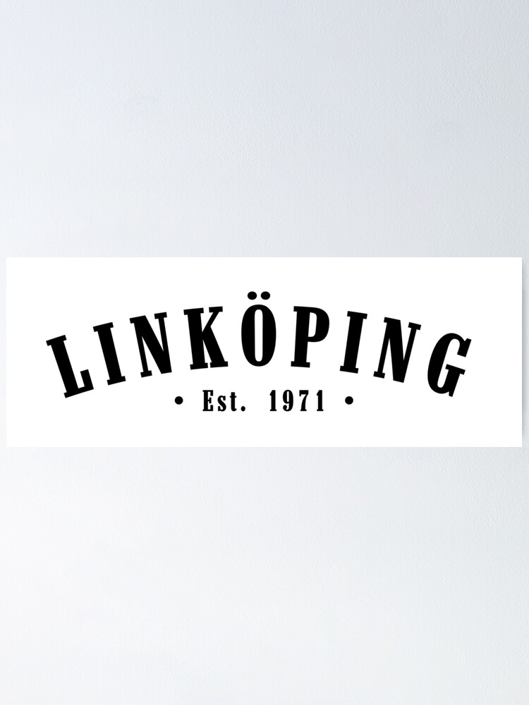 Thumbnail 1 of 3, Poster, Linköping Östergötland County Sweden Est. 1971 Black Letter Sverige designed and sold by establishedwear.